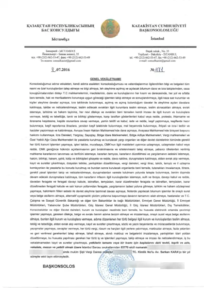 Kazakistan İstanbul Başkonsolosluğu genel vekaletnamesi, 11.07.2016, No 471